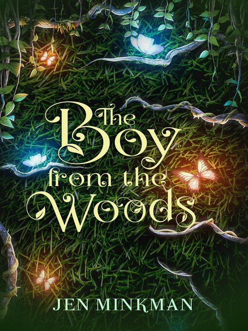 Title details for The Boy From the Woods by Jen Minkman - Available